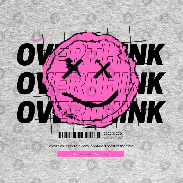 Overthink: Overthought Overload by KomixsDesign
